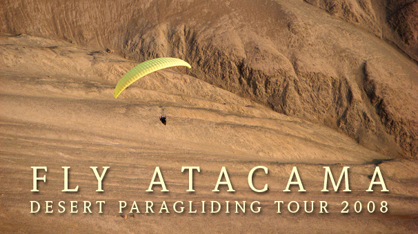Paragliding at Tiliviche Canyon, Pisagua, Atacama Desert, Chile - Pilot: Dale Bohannon, USA - Fly Atacama 2008 participant